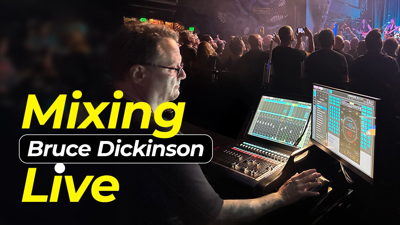 Mixing Bruce Dickinson Live: Pooch Van Druten | LV1 Classic